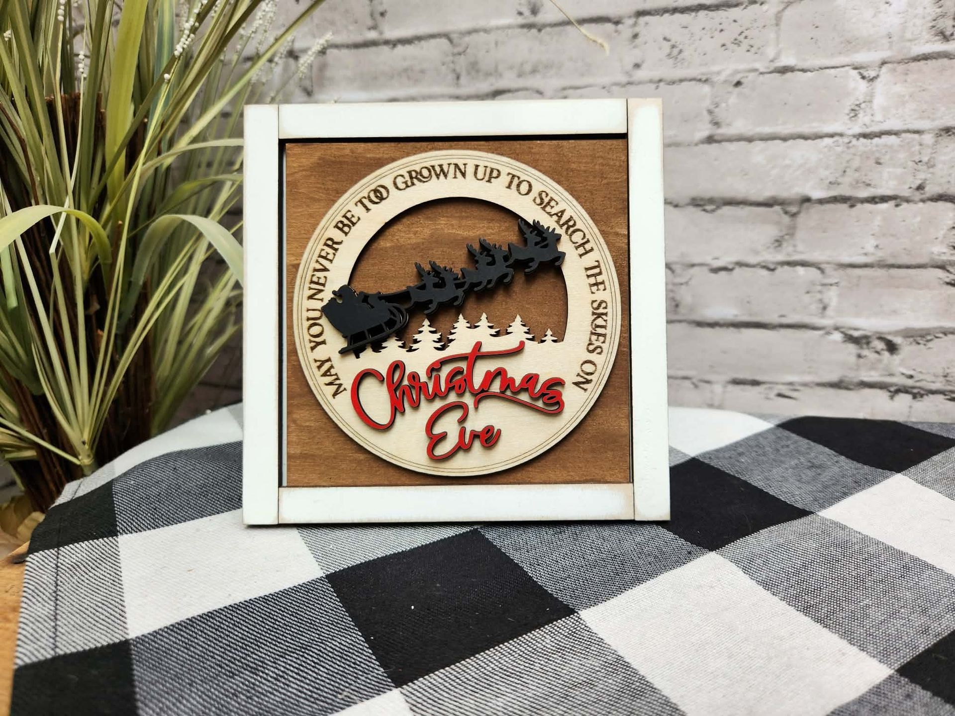 May you never be to old to Search the skies on Christmas Eve change out square, Christmas dough bowl decor, Christmas decor