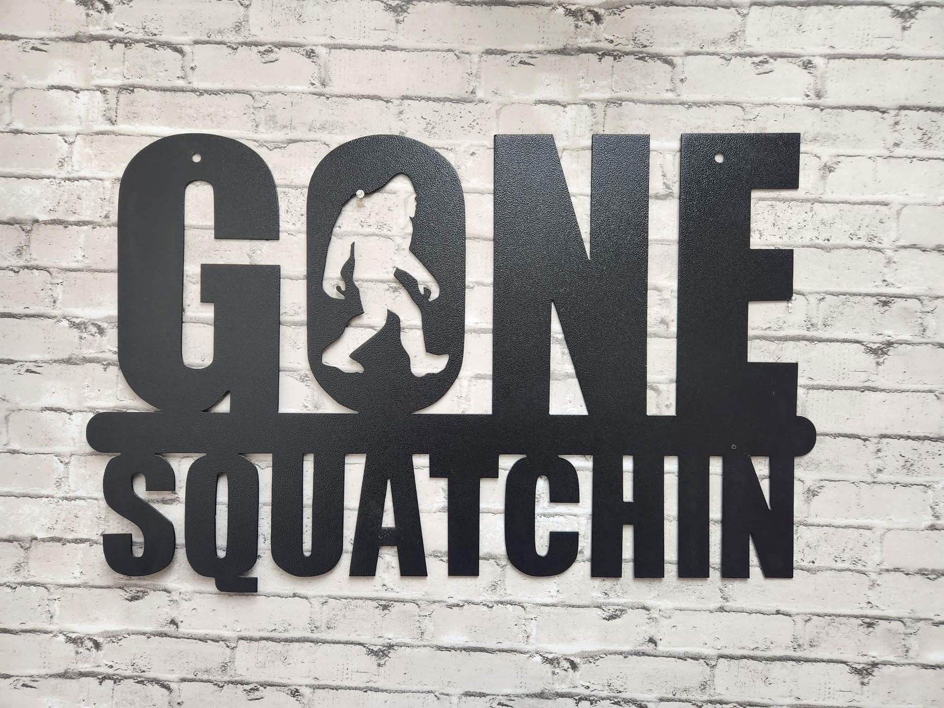 Gone Squatchin wall Sign- Home decor, Bigfoot metal wall art, custom metal art, metal art, metal sign, Sasquatch metal sign