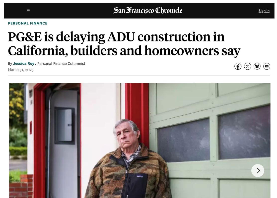 San Francisco Chronicle PG&E is delaying ADU construction in California builders and homeowners say