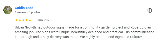 A written review by a customer for an Eco-sign from Ingrained Culture