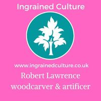 Ingrained Culture Robert Lawrence, woodcarver and artificer, sculptor and Artisan Sign Maker  logo