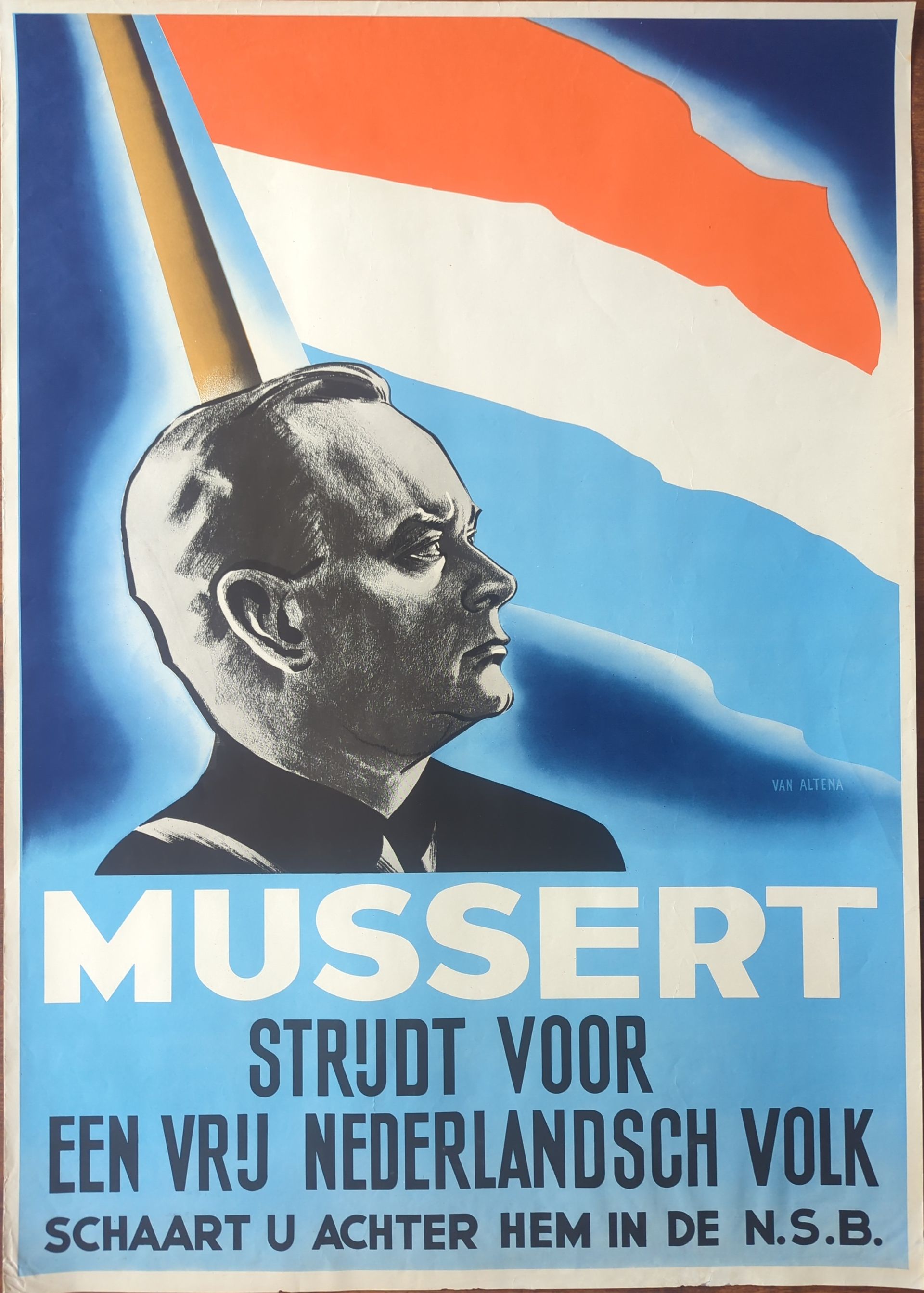 NSB poster Mussert strijdt voor een vrij Nederland
