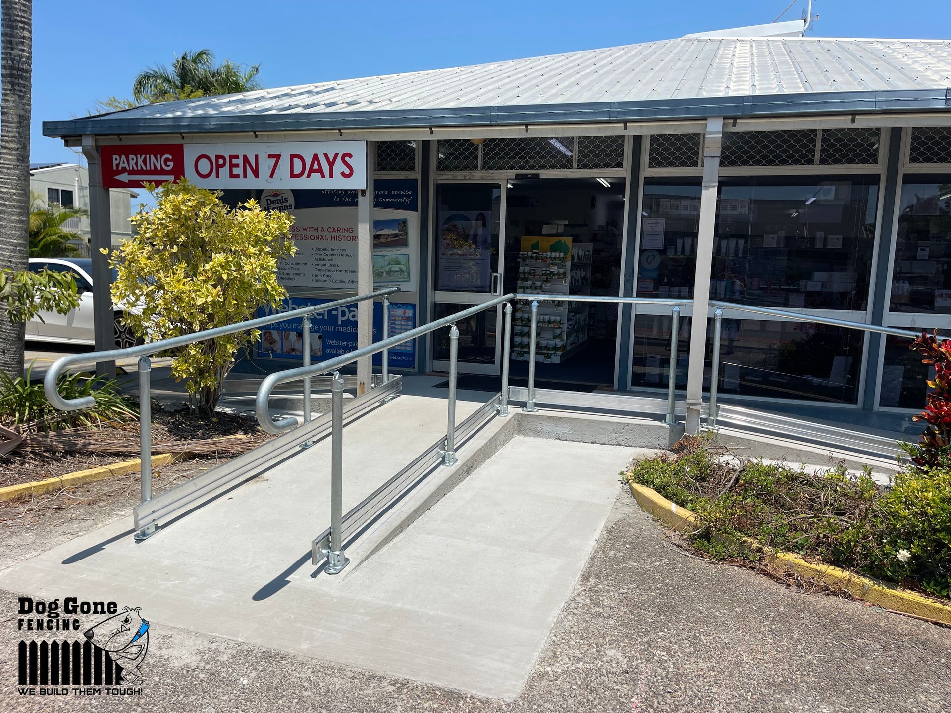 A Store Front With A Ramp And A Sign That Says Open 7 Days — Dog Gone Fencing in Paget, QLD