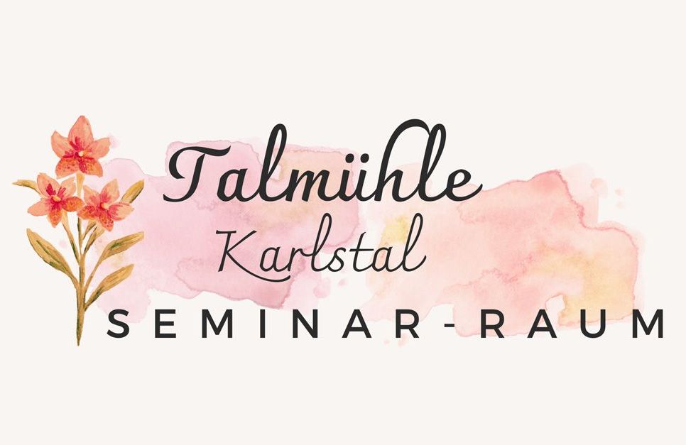 Veranstaltungen im Seminarraum der Talmühle Karlstal in Haigerloch