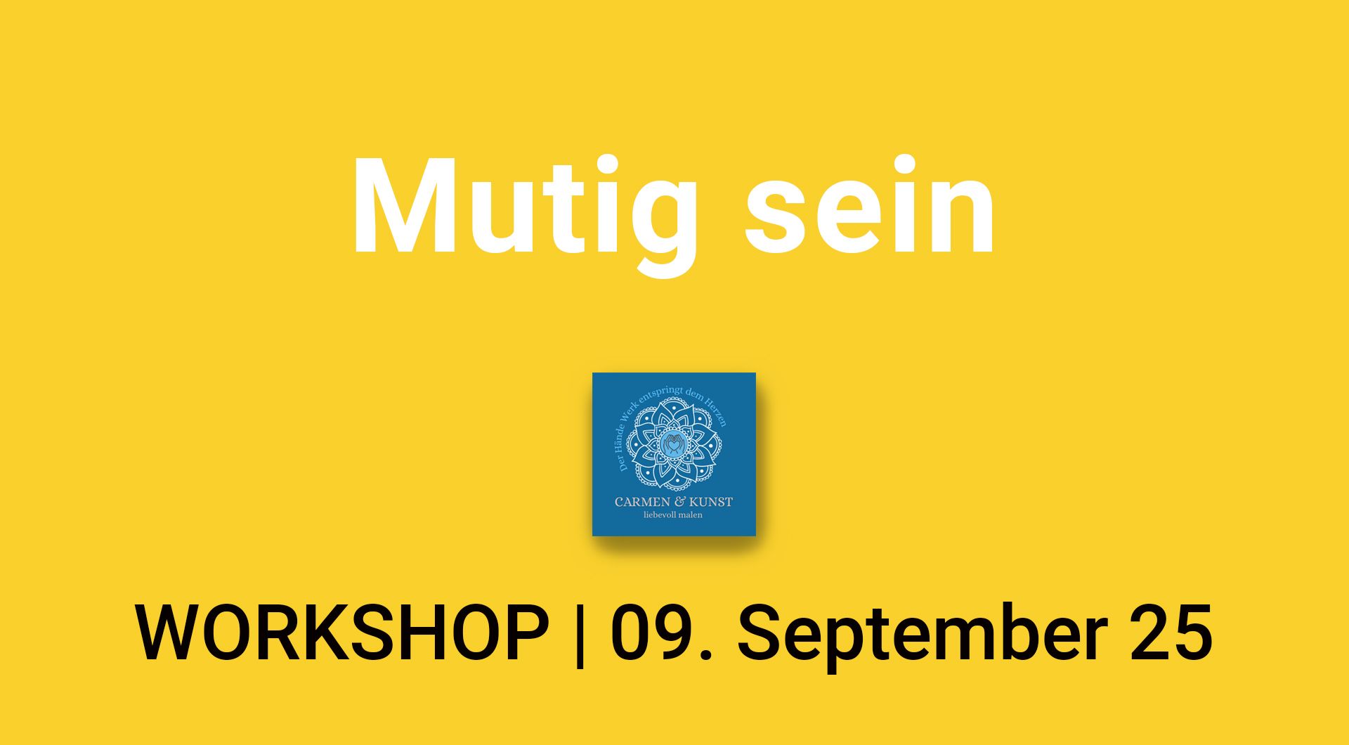 Malworkshop „Mutig sein“ mit Carmen Beck in Haigerloch