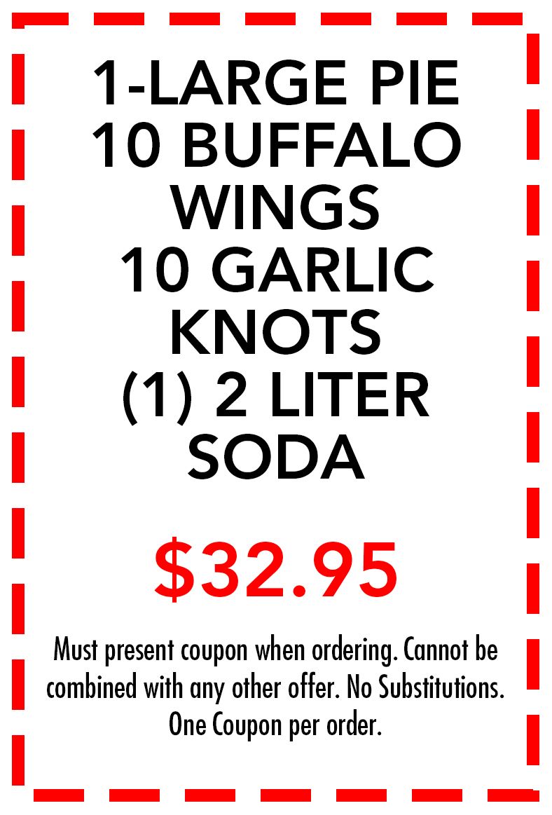 Pizza coupon: large pie, buffalo wings, garlic knots, soda, for $32.95.