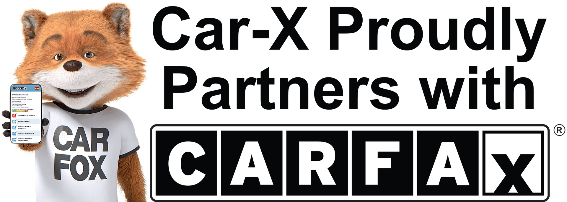 Car-X fox mascot holding a phone, in partnership with Carfax. Black text on white background.