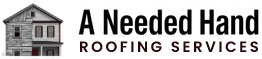A Needed Hand | Roofing Contractor in Nampa, ID