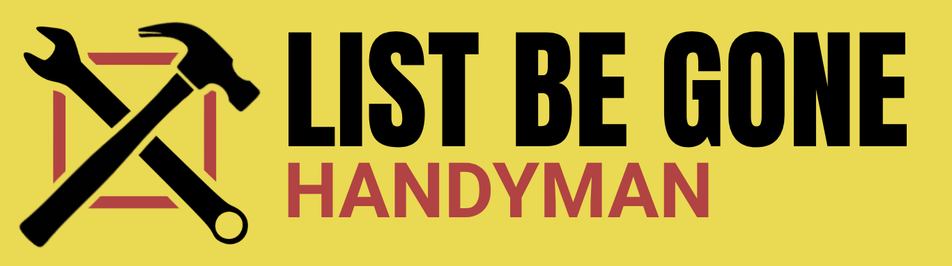 List Be Gone Handyman logo with crossed hammers and black text on a yellow background