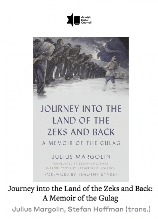 Mel Laytner's Review for the Jewish Book Council of Journey Into the Land of the Zeks