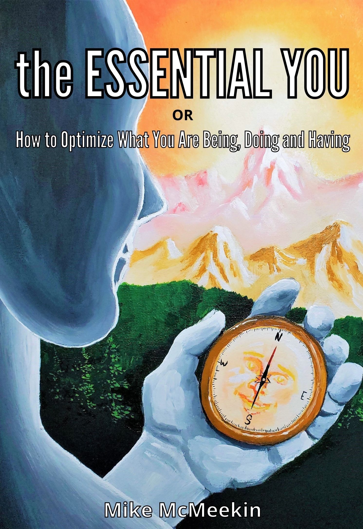 The essential you program - Author: Mike McMeekin - Life Reclamation