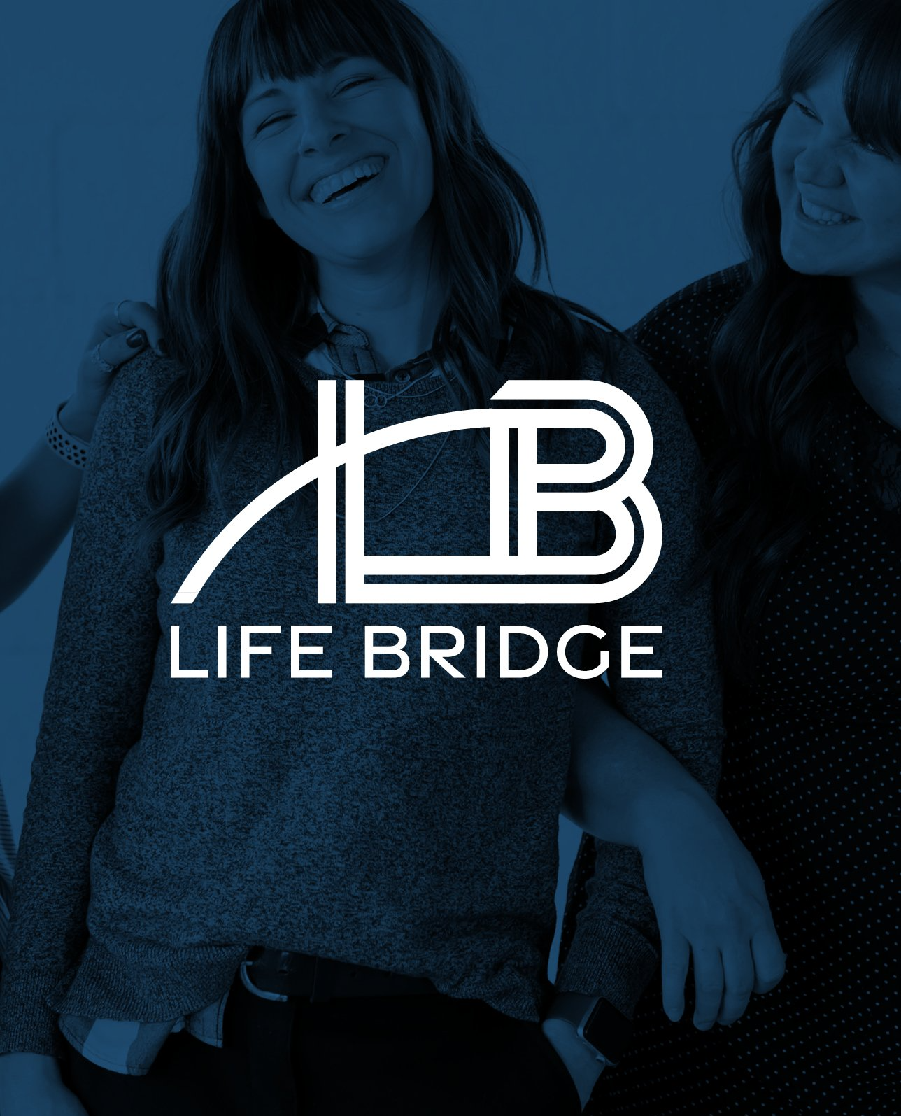 A blue background with two women and the life bridge logo