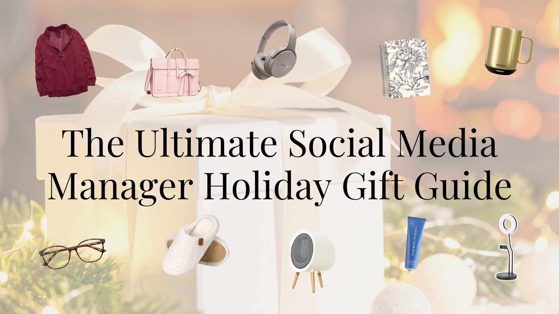 cover photo of gifts for social media managers