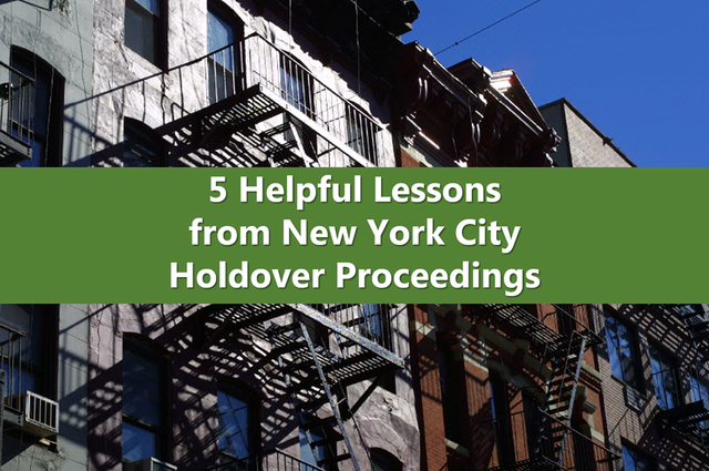 5 Helpful Lessons from NY Holdover Proceedings
