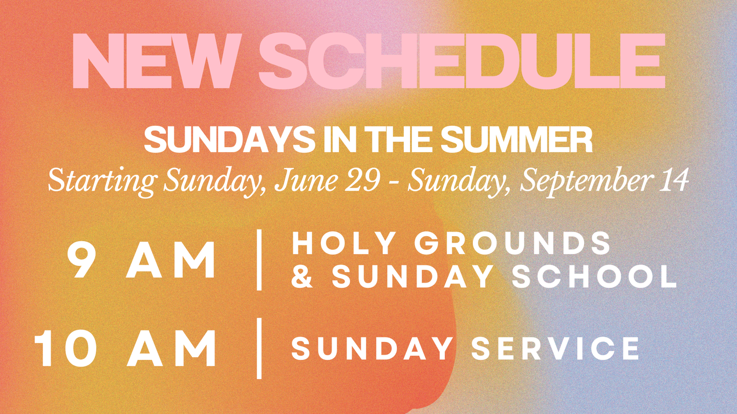 An advertisement for sundays in the summer at holy grounds and sunday school