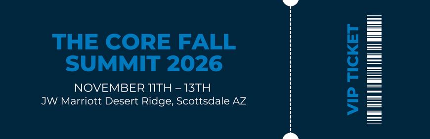 Blue event ticket for “The Core Fall Summit 2026” with date and location details.