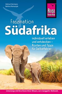 Südafrika, Kapstadt, Garden Route, Johannesburg, Krüger Nationalpark, Reiseführer