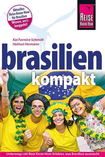 Brasilien, Brasilien kompakt, Rio de Janeiro, Reiseführer, Reisehandbuch, Reise Know-How, Südamerika