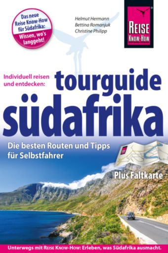 Tourguides Südafrika, Reiseführer, Reisehandbuch, Reise Know-How, Selbstfahrer, Mietwagen, Kapstadt, Garden Route