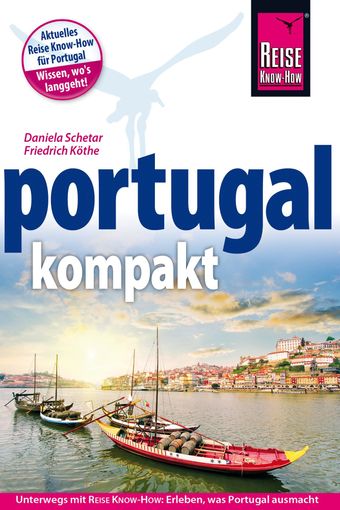 Portugal, Portugal kompakt, Reiseführer, Reisehandbuch, Reise Know-How