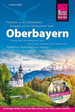 Reiseführer, Oberbayern, Bayern, Deutschland, München, Chiemgau, Berchtesgadener Land