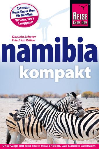 Namibia kompakt, Reiseführer, Reisehandbuch, Reise Know-How