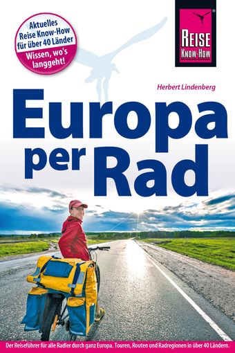 Europa per Rad, Radführer, Reiseführer, Reisehandbuch, Reise Know-How, Fahrrad, Radtouren, Radreisen
