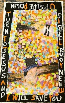 A colorful painting that says i will save you