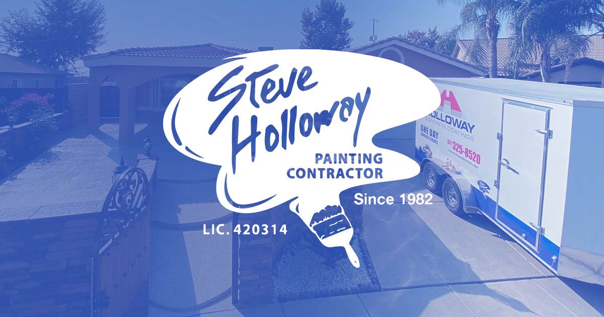 Steve Holloway Painting & Concrete Coatings - Painting in Bakersfield