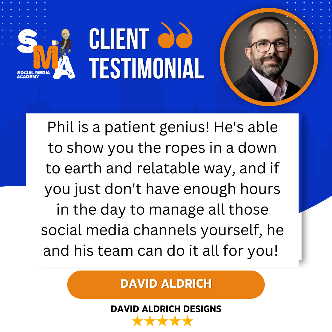 A testimonial from a client of david aldrich designs Phil Gee Social Media Academy