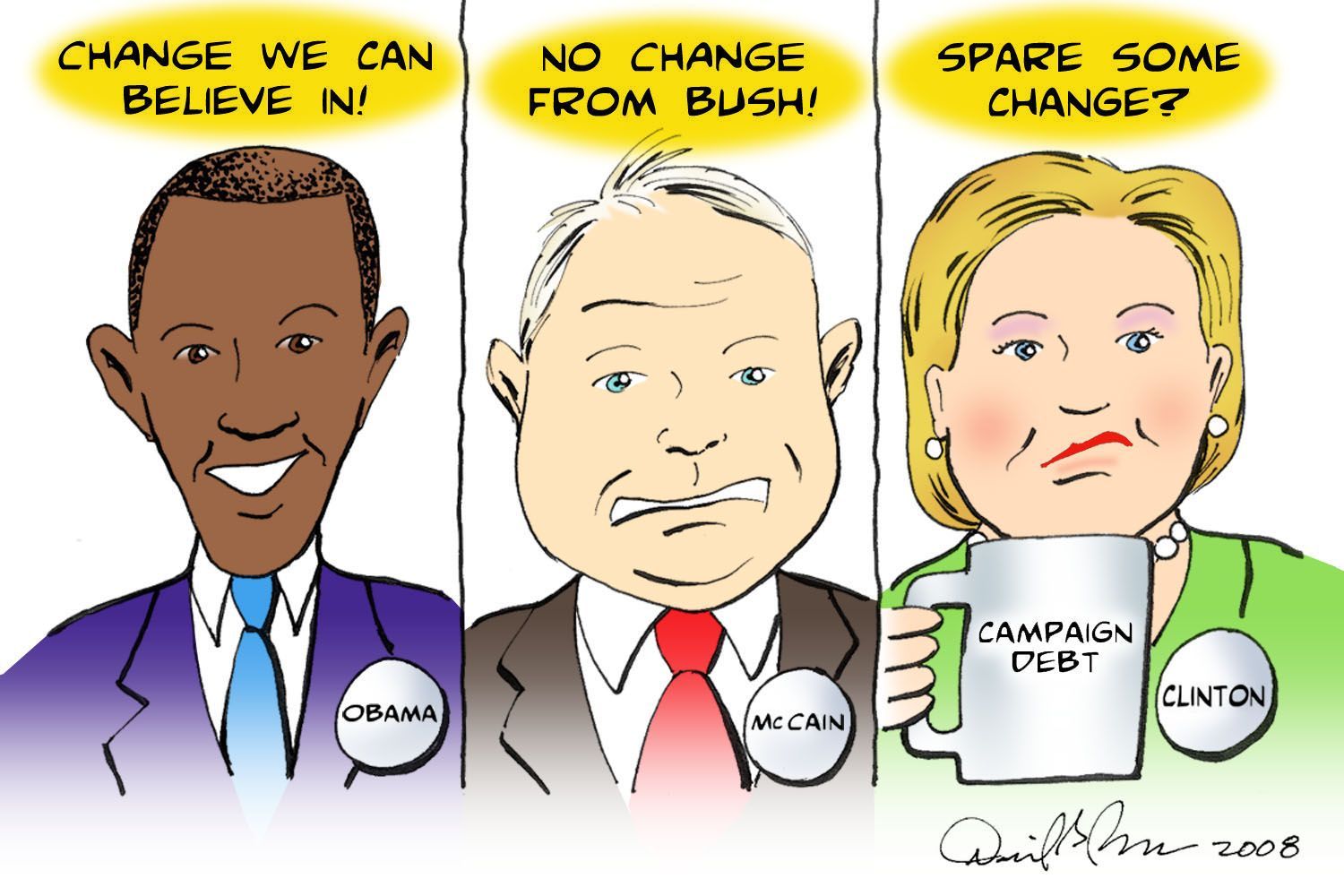 Political cartoon of Obama, McCain, and Clinton with slogans about change.