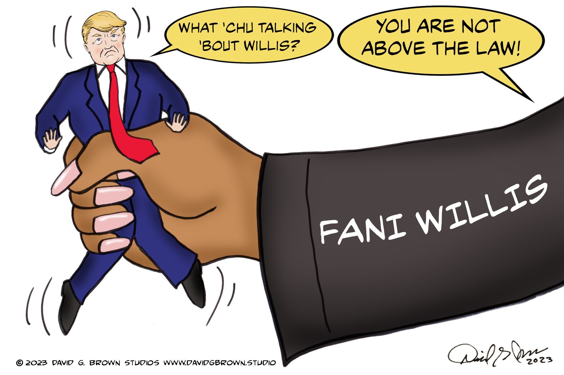 Cartoon: Fani Willis's hand crushes Trump. Trump says 
