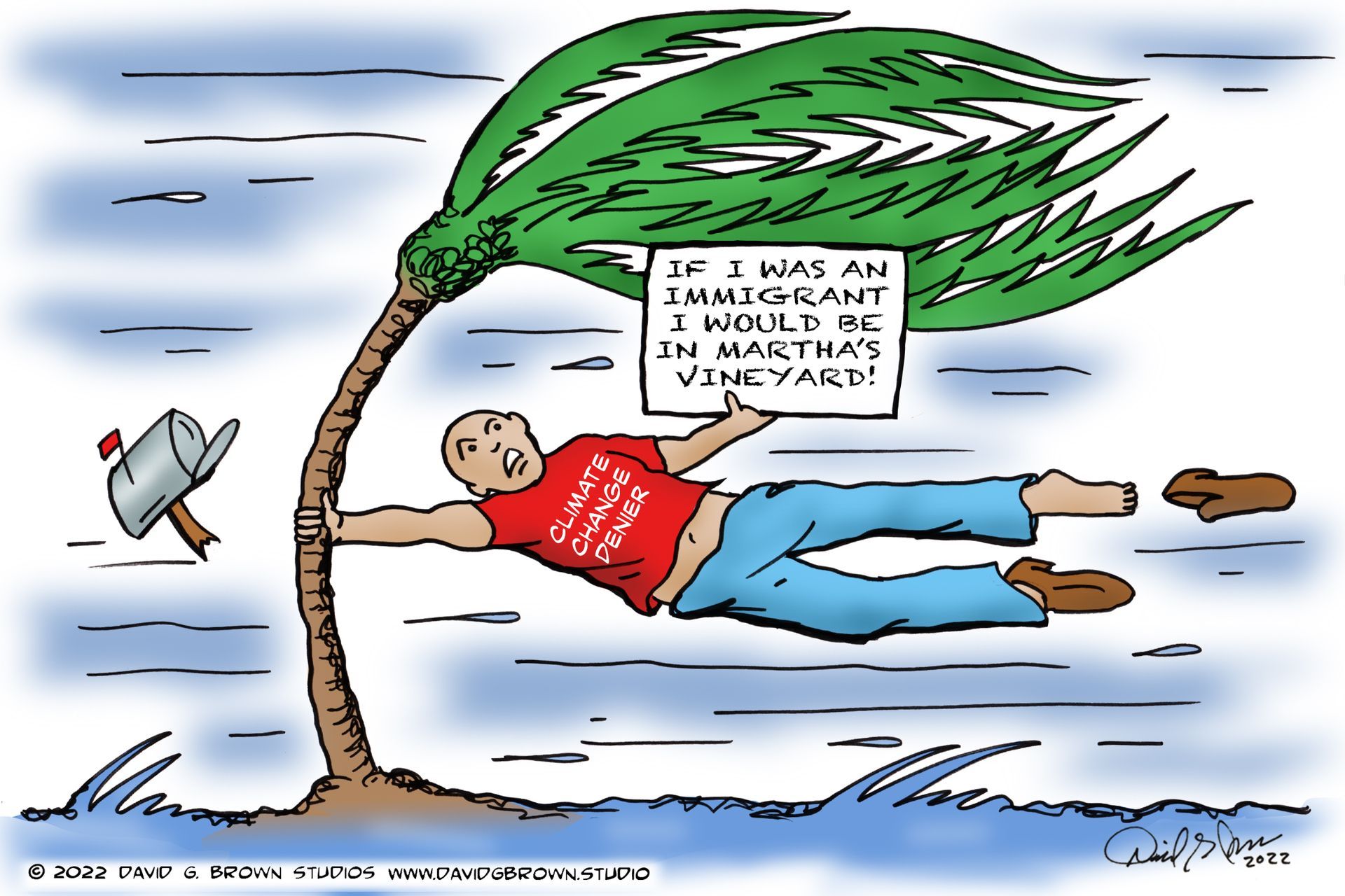 Man clinging to a palm tree in a storm, wearing a shirt reading “Climate Change Cover Up.” Sign: “If I was an immigrant I would be in Martha's Vineyard!”