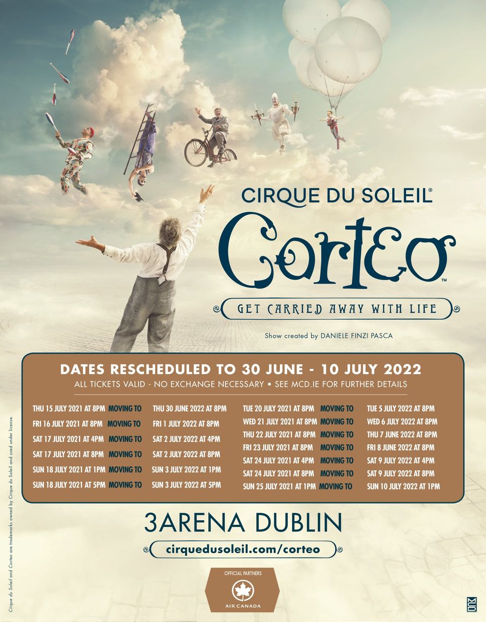 Cirque Du Soleil Presents Corteo 3Arena Dublin Rescheduled Dates