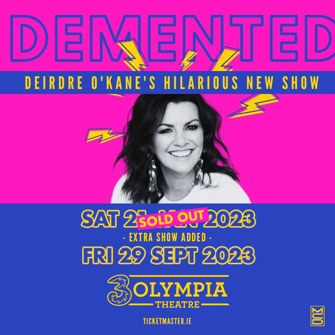 DEMENTED! EXTRA DATE AT 3OLYMPIA THEATRE