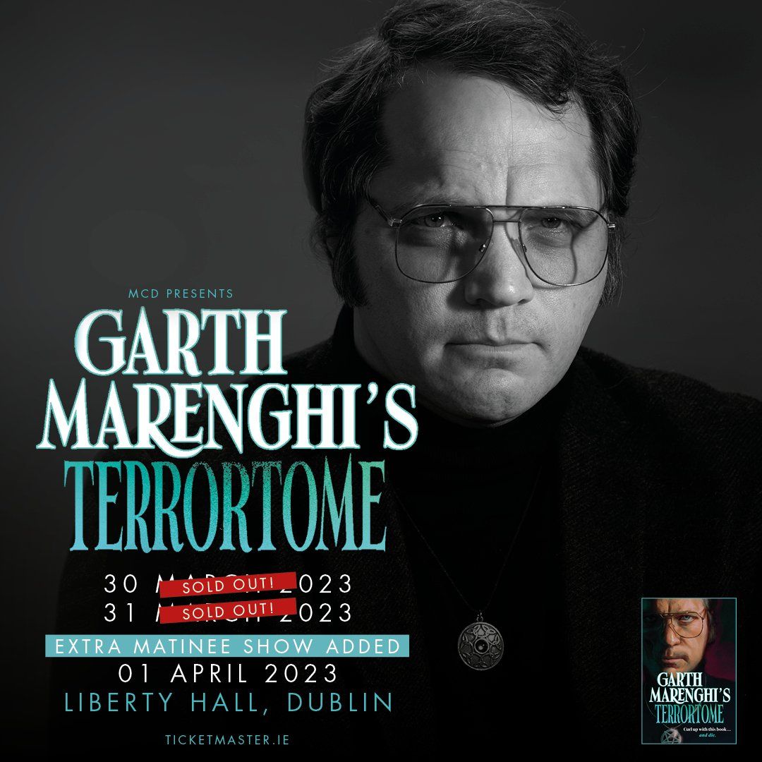AN EVENING OF TERRORTOME WITH GARTH MARENGHI  Garth Marenghi’s TerrorTome - Book Tour  Third and Final Date   On Sale Now