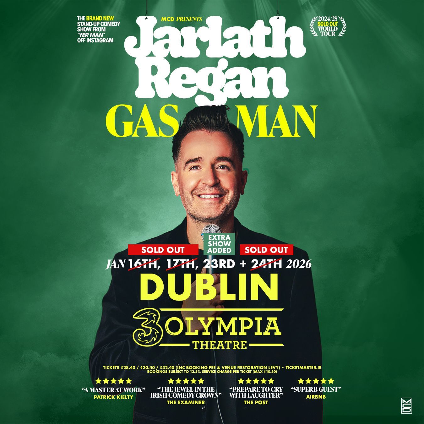 Jarlath Regan & MCD
Are Proud to Announce His 2026 World Tour
Gas Man
The Brand-New Standup Show from The Viral Comedy King.
