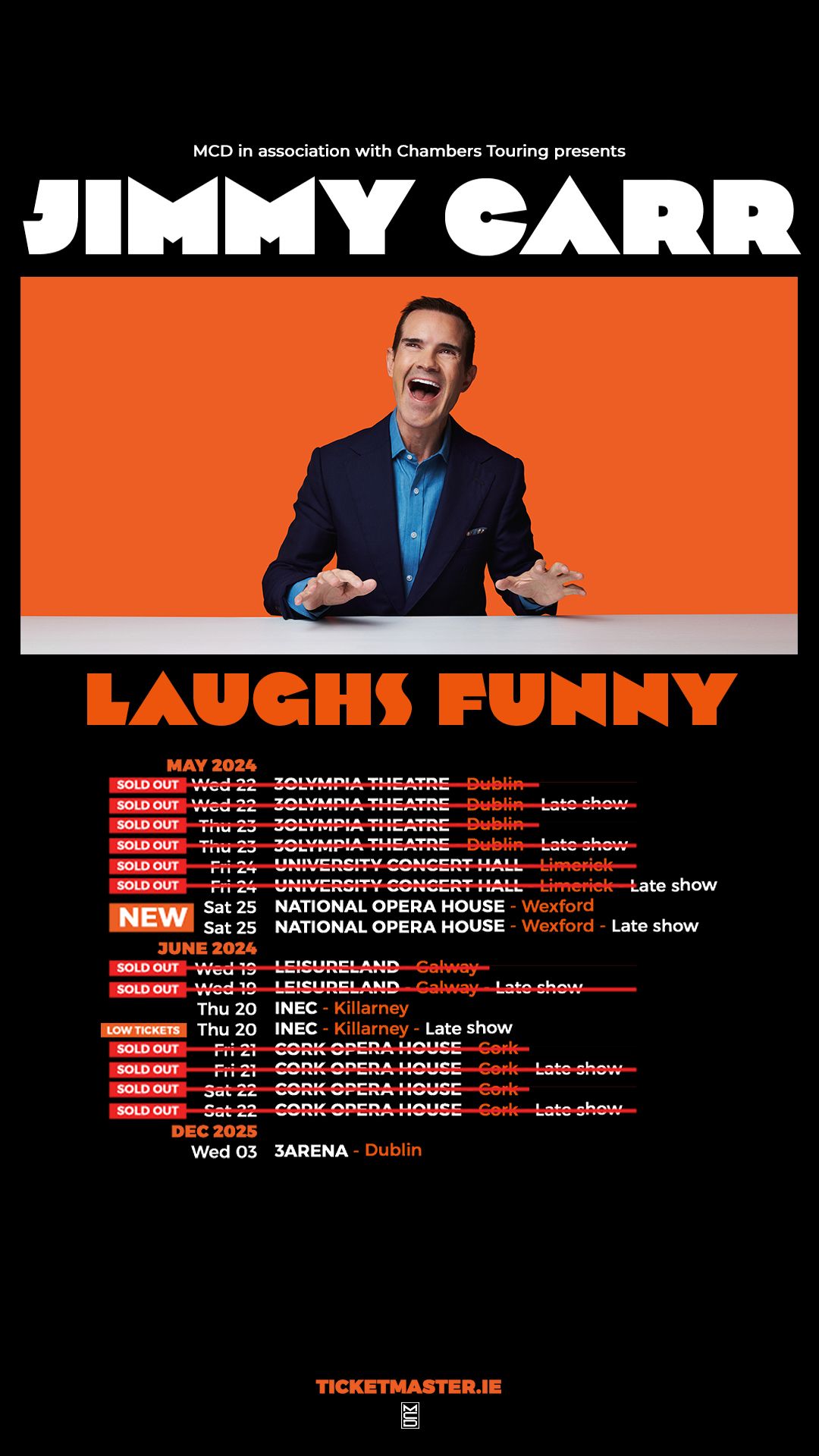 JIMMY CARR: LAUGHS FUNNY
NEW LIVE TOUR FOR 2024-2025
Extra Shows In Wexford Confirmed
Tickets On Sale This Friday
