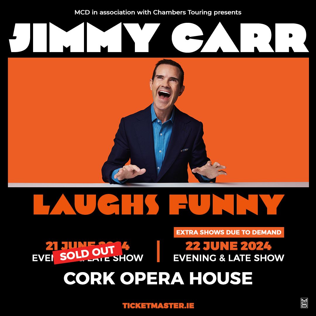 Jimmy Carr: Laughs Funny
Extra Dates in Cork and Limerick Confirmed
Tickets On Sale Now
