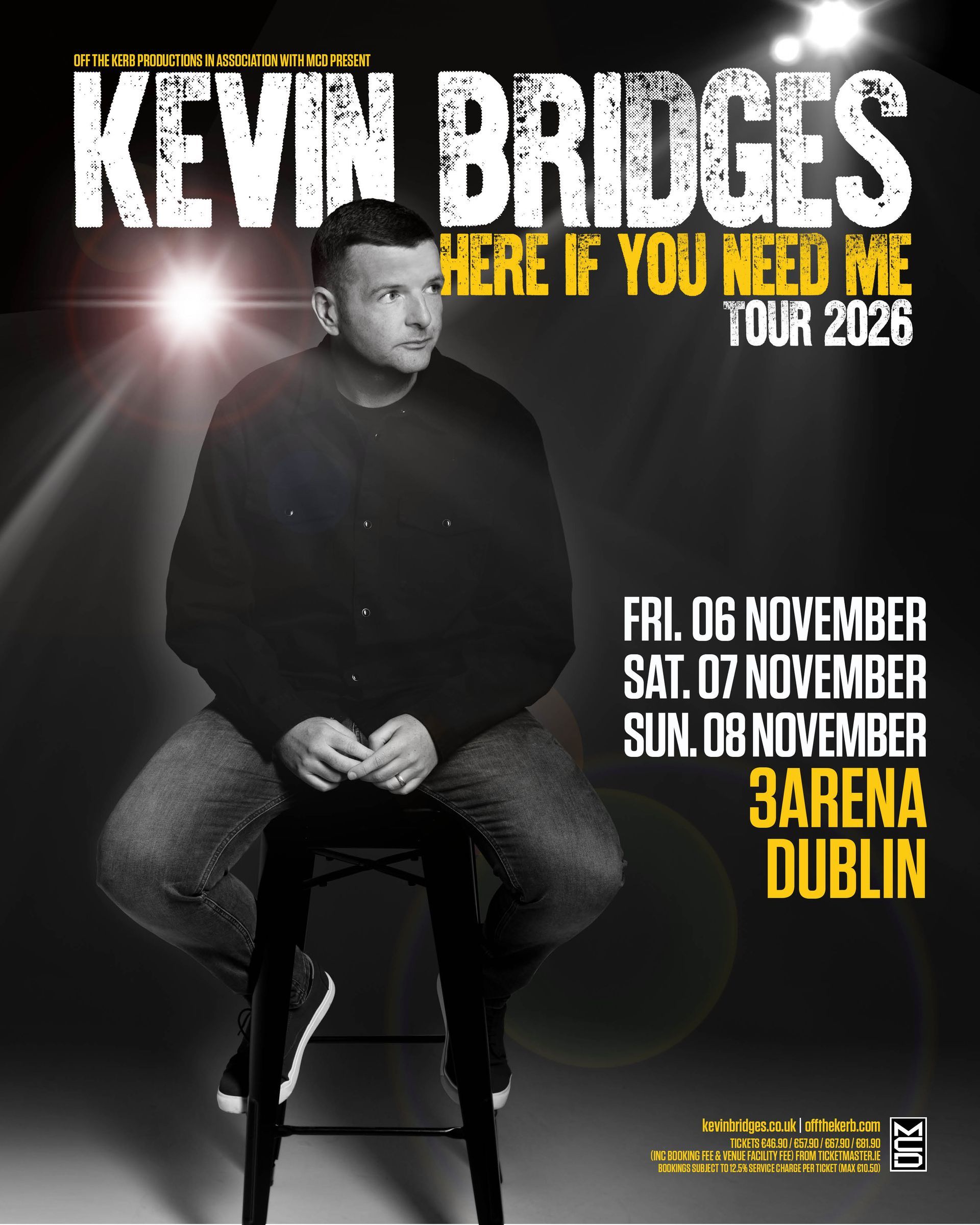 Kevin Bridges: Here If You Need Me 2026 Tour
Coming To 3Arena Dublin November 2026
Tickets On Sale This Thursday
