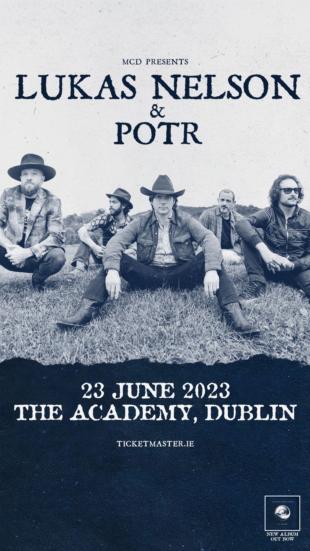 Lukas Nelson & POTR  Ulster Hall, Belfast - Thursday 22 June 2023  The Academy Dublin - Friday 23rd June 2023
