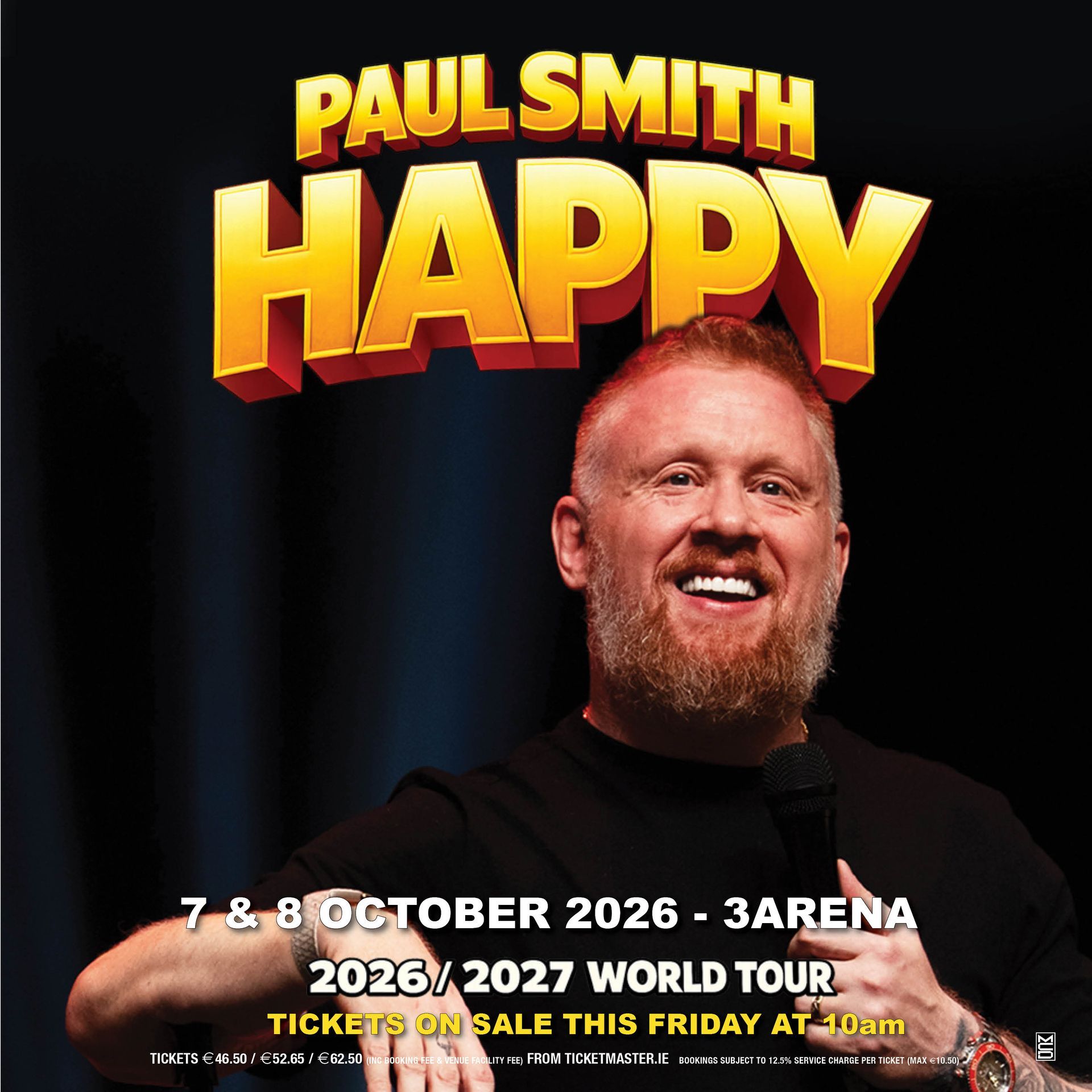 Paul Smith brings HAPPY to 3Arena Dublin on 7th and 8th October, 2026.