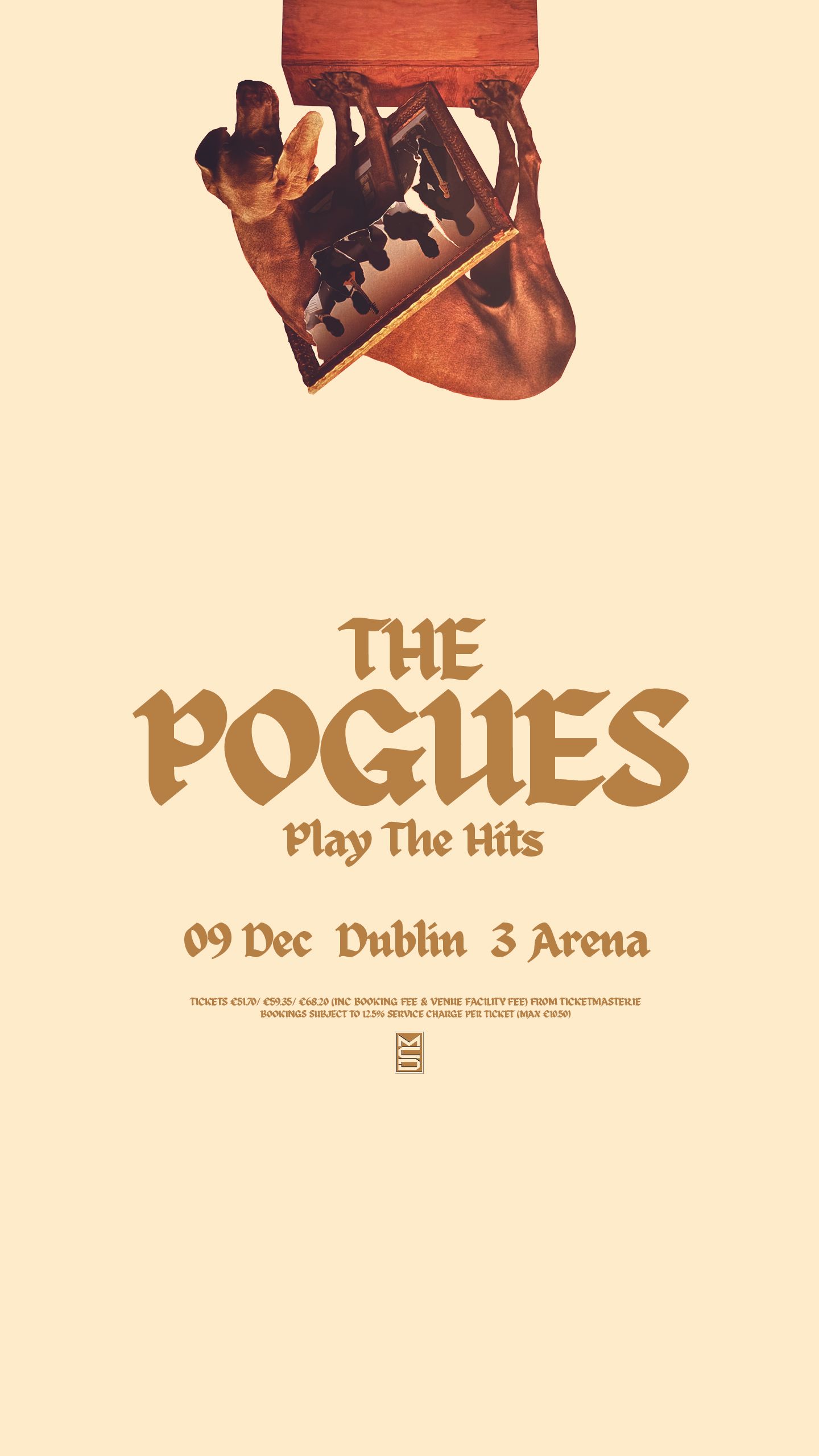 
The Pogues
Plus Very Special Guests
Greatest Hits Tour 2026

09th December – Dublin, 3Arena
10th D
