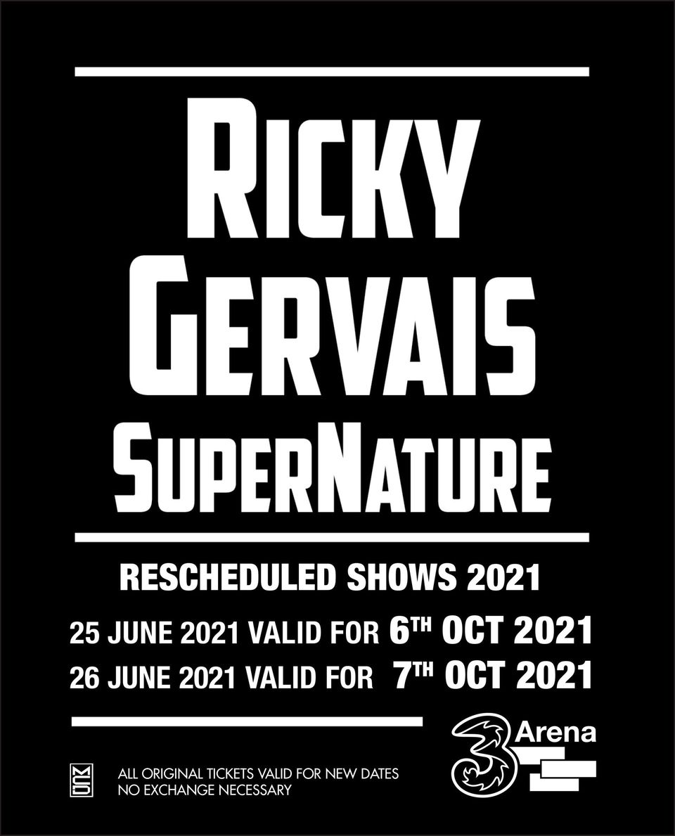 Ricky Gervais Rescheduled Dates 3Arena