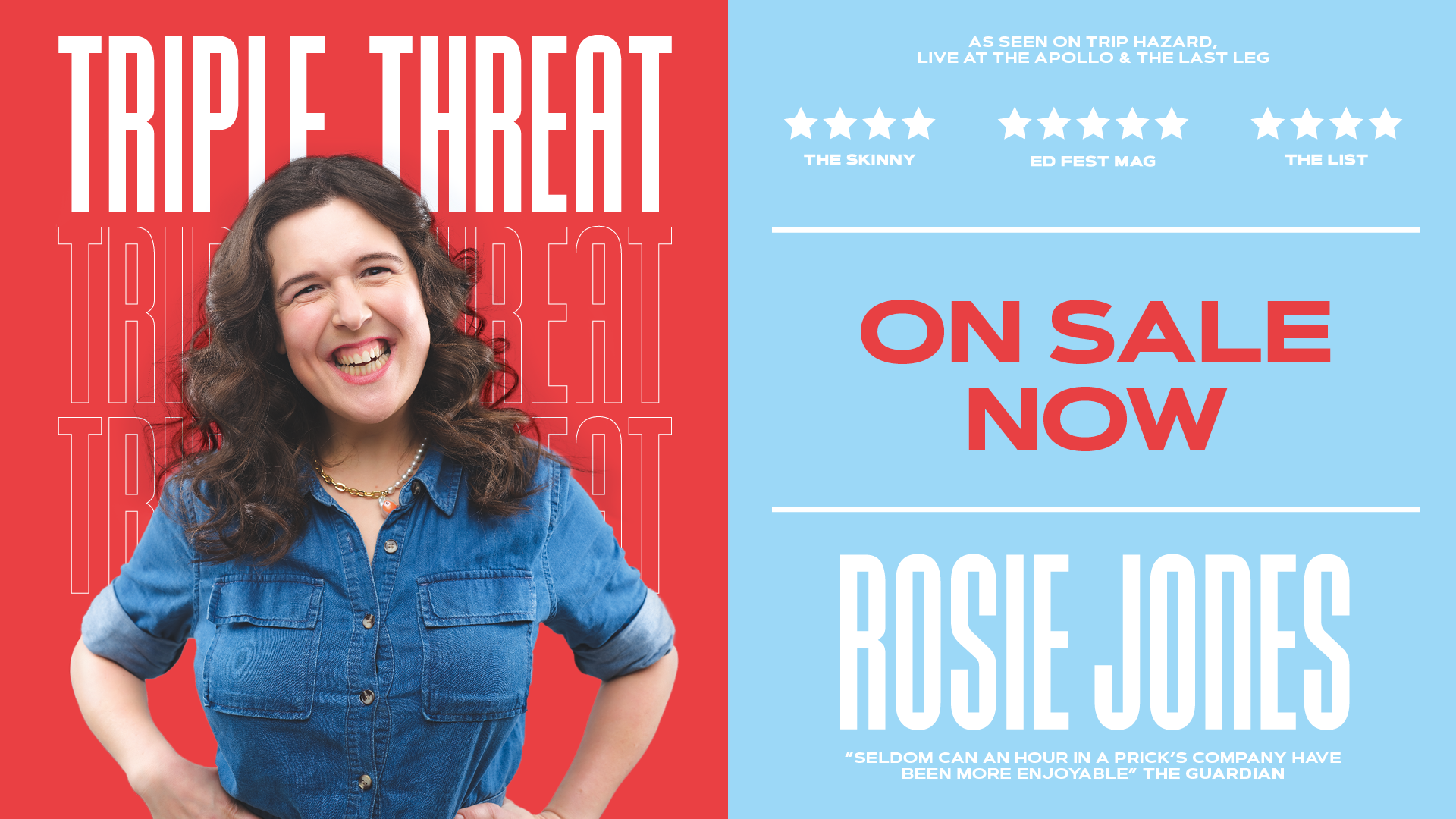 Rosie Jones
New Stand-Up Show Triple Threat 
Live At Liberty Hall, Dublin

