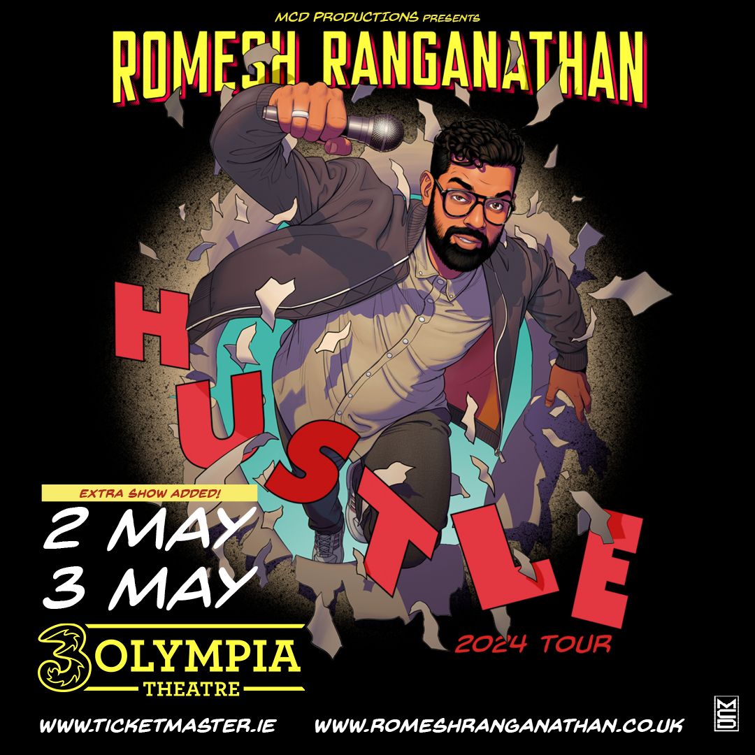 Due to demand Romesh Ranganathan has announced an extra at 3Olympia Theatre, Dublin on 02 May 2024 in addition to his show on 03 May.  Tickets for the extra date go on sale this Friday 20 January from Ticketmaster.ie  After a sell-out tour in 2022, Romesh is back with a brand-new show examining the human condition. Are people inherently good? Is charity always a positive thing? Is hustling the key to success? Or is all this a load of rubbish we've made up to keep people working hard for no reason?  Join Romesh as he examines all these issues and more, while providing no real answers.  Romesh is best known for The Misadventures of Romesh Ranganathan, The Ranganation, Rob & Romesh Vs, A League of Their Own, Avoidance, Romantic Getaway, host of The Weakest Link and his own BBC Sounds and Radio 2 show For The Love of Hip Hop.  'A masterclass in spinning life’s frustrations into comedy gold ' (Evening Standard)   ‘.. deceptively sharp and utterly disarming'  (The Times)   '...vivacious comedy'  (The Guardian)  IG: @romeshranga, FB: @romesh.ranganathan, TIKTOK: @romeshranga Romesh Ranganathan 3Olympia Theatre Extra Date 02 May 2024 03 May 2024 Tickets on sale this Friday 20 January 9am From Ticketmaster www.ticketmaster.ie   www.3olympia.ie www.mcd.ie