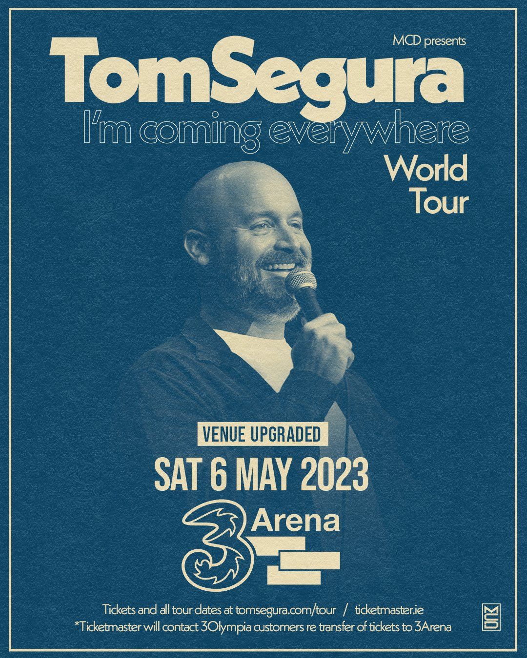 Tom Segura I’m Coming Everywhere - World Tour  Due To Incredible Demand 3Arena Dublin Date Confirmed