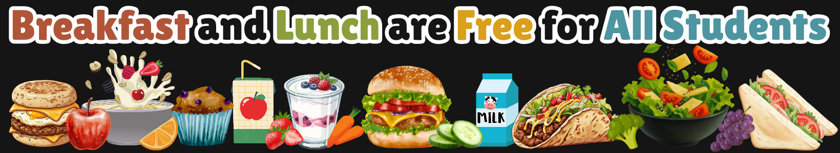 breakfast and lunch are free for all students