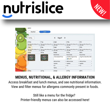 Nutrislice online menus, nutritional, and allergy information.