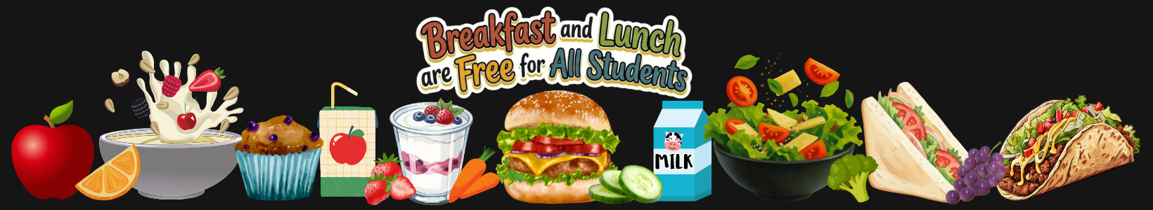 breakfast and lunch are free for all students